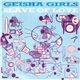 Geisha Girls - Slave Of Love